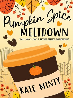 cover image of Pumpkin Spice Meltdown